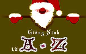Giáng Sinh từ A-Z: Ý NGHĨA NHỮNG BIỂU TƯỢNG TRANG TRÍ GIÁNG SINH (Phần 1)